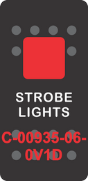 "STROBE LIGHTS"  Black Switch Cap single Red Lens ON-OFF